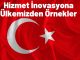 Hizmet İnovasyonuna Ülkemizden Örnekler
