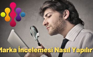Marka İncelemesi Nasıl Yapılır?