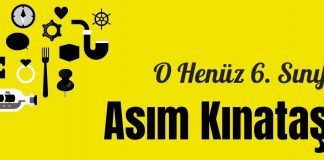 Henüz 6. Sınıf Agah Asım KINATAŞI