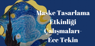 Temel Tasarım Maske Etkinliği / İstanbul Bahçelievler Mehmet Akif Ersoy Ortaokulu Ece Tekin