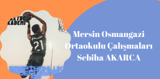 Mersin Osmangazi Ortaokulu Çalışmaları Sebiha AKARCA