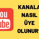 youtube kanalına üye olmak