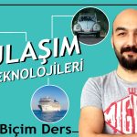 bu ne biçim ders ulaşım teknolojileri teknoloji ve tasarım