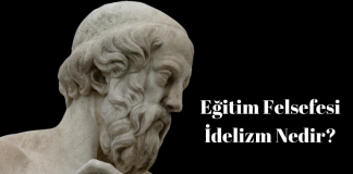 İdealizm Nedir?