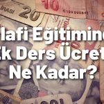 Telafi Eğitiminde Ek Ders Ücreti Ne Kadar