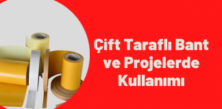 Çift Taraflı Bant ve Projelerde Kullanımı