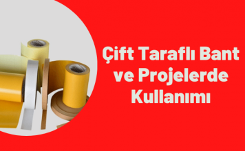 Çift Taraflı Bant ve Projelerde Kullanımı
