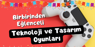 Teknoloji ve Tasarım Dersi Oyunları