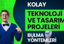 Projesiz Öğrenci Kalmasın. Kolay Teknoloji Tasarım Projeleri