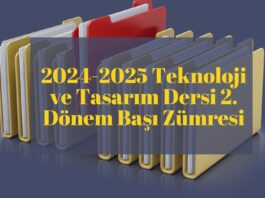 2024-2025 Teknoloji ve Tasarım Dersi 2. Dönem Başı Zümresi